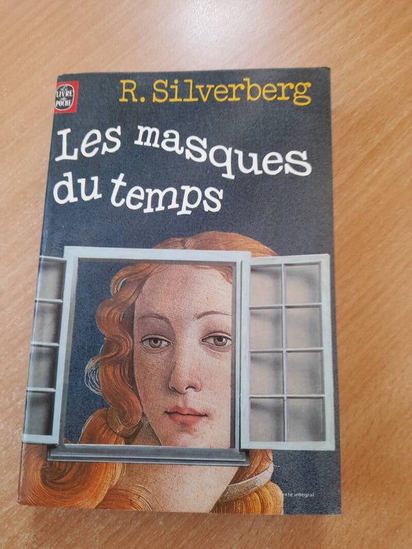 Les masques du temps  - Robert Silverberg - Le livre de poche - 1977