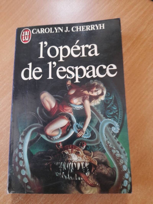 L'opéra de l'espace -  Carolyn J. Cherryh - J'ai lu - 1983