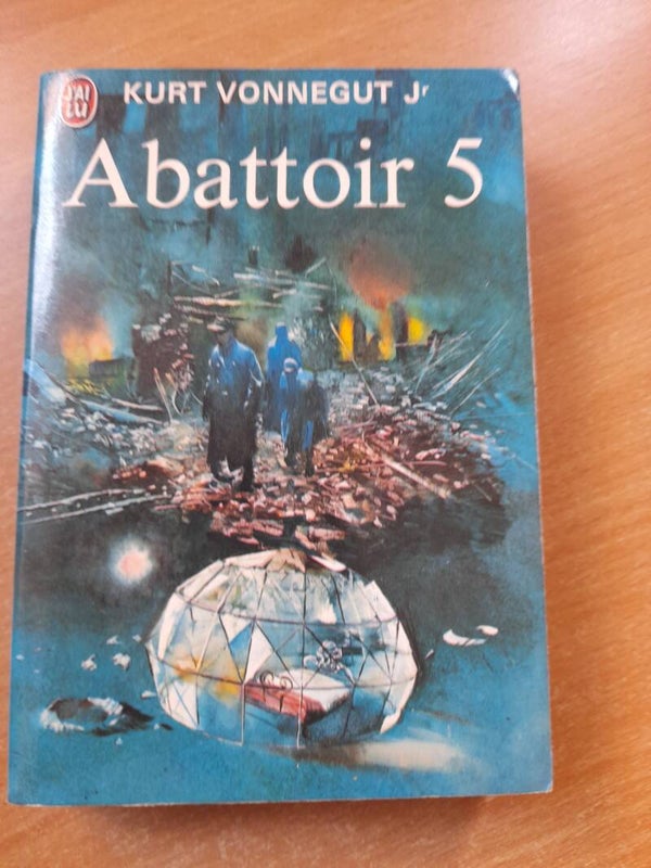 abattoir 5  - Kurt Vonnegut Jr - J'ai lu  - 1973