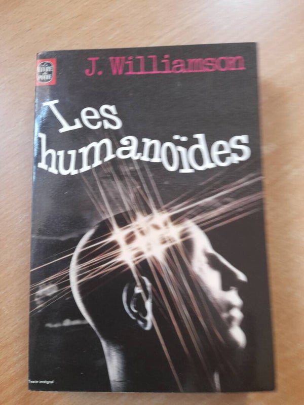 Les humanoïdes- Jack Williamson -Le livre de poche  - 1977