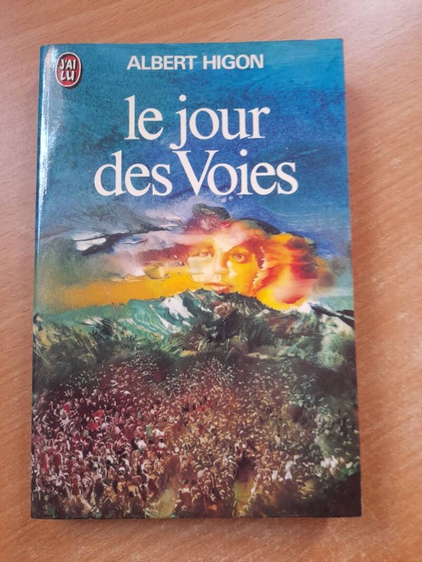 Le jour des Voies- Albert Higon - j'ai lu- 1977