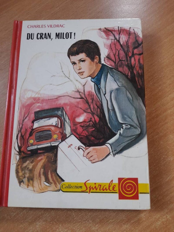 Du cran, Milot - Charles Vildrac  - collection spirale - 1970 Norvege