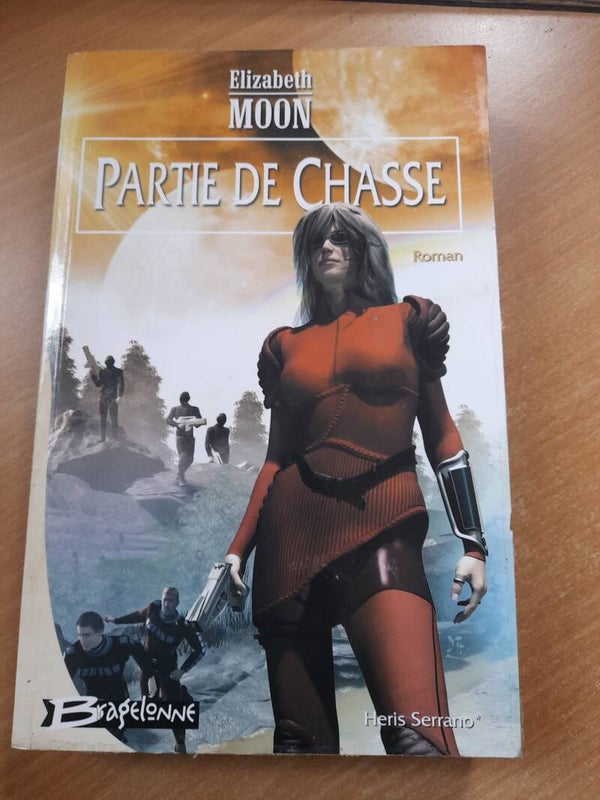 Partie de chasse - Elizabeth Moon  - Bragelonne  -2003
