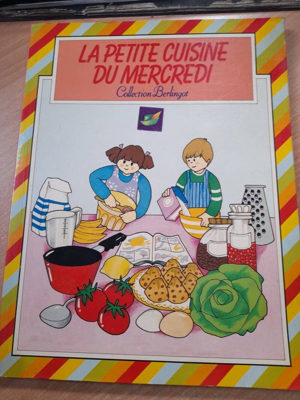 La petite cuisine du mercredi -Ann Rees - Collection Berlingo - 1981