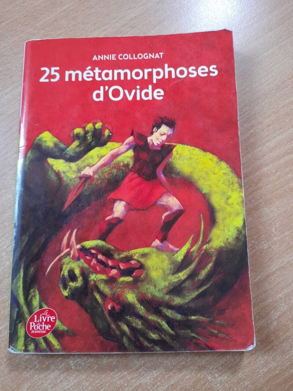 25 métamorphoses  d'Ovide - Annie Collognat - Le livre de poche - 2014