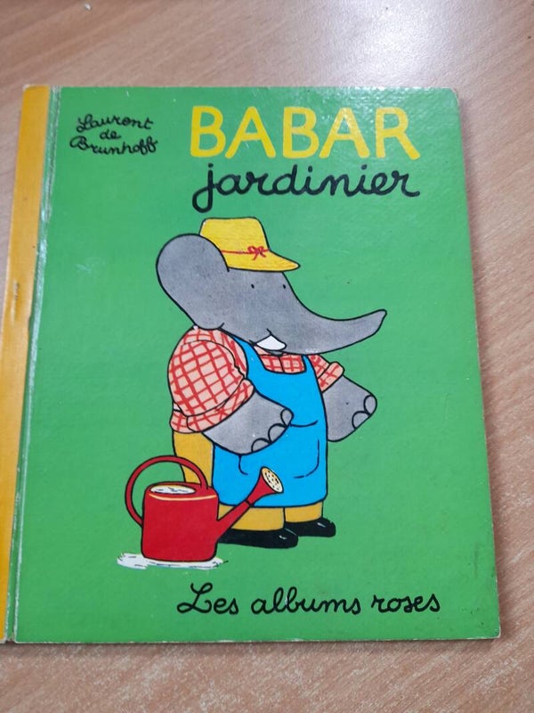 Babar jardinier - Jean De Brunhoff - Les albums roses - 1969