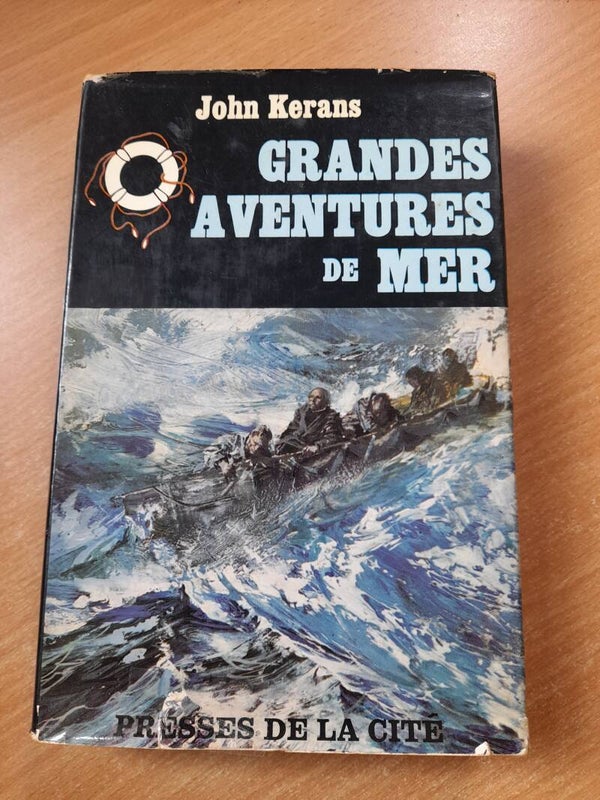 Grandes aventures de la mer - John Kerans - Presses de la cité - 1965