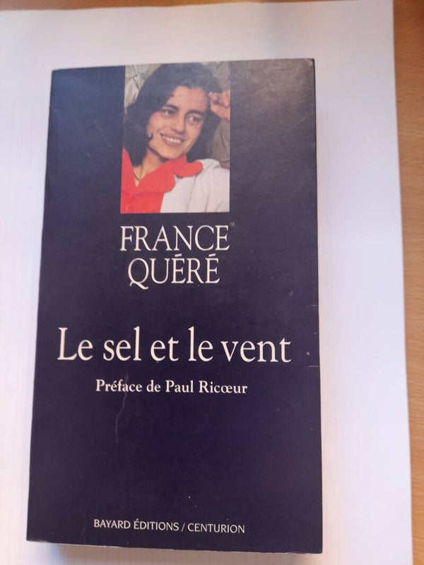 Le sel et le vent - France Quéré - Bayard /Centurion -1996