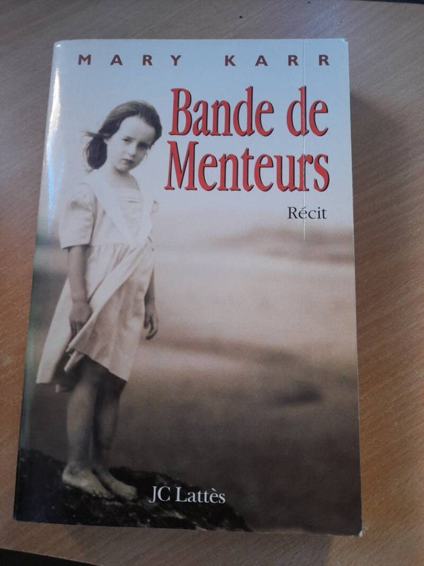 Bande de menteurs - Mary Karr - JC Lattes - 1998