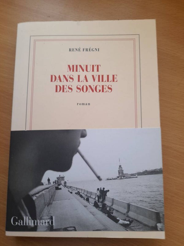 Minuit dans la ville des songes  - René Frégni -Gallimard - 2022
