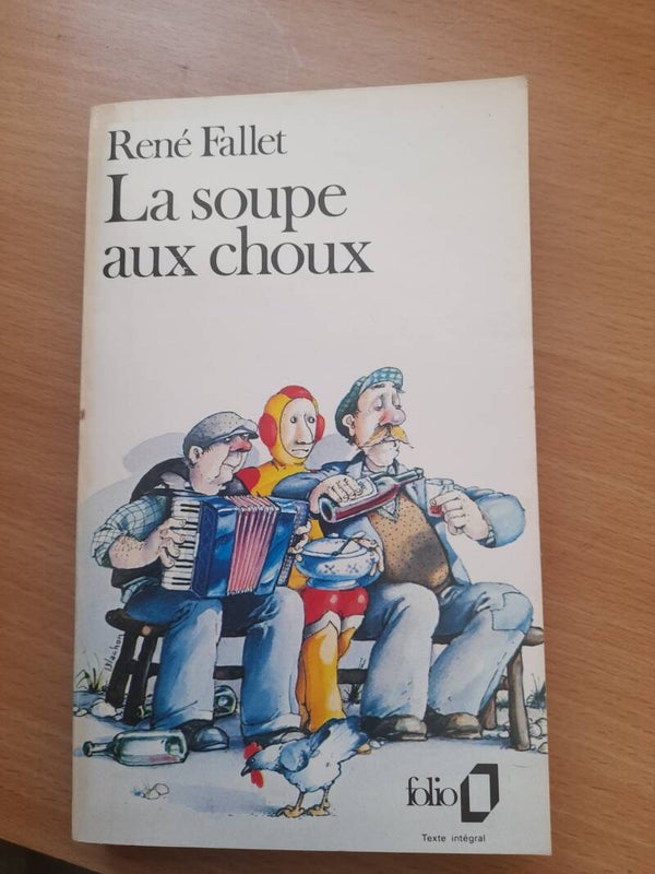 La soupe aux choux- René Fallet - Folio -1983