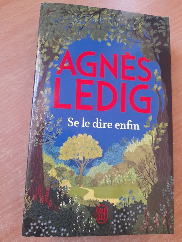 Se le dire enfin - Agnès Ledig - j'ai lu -2021