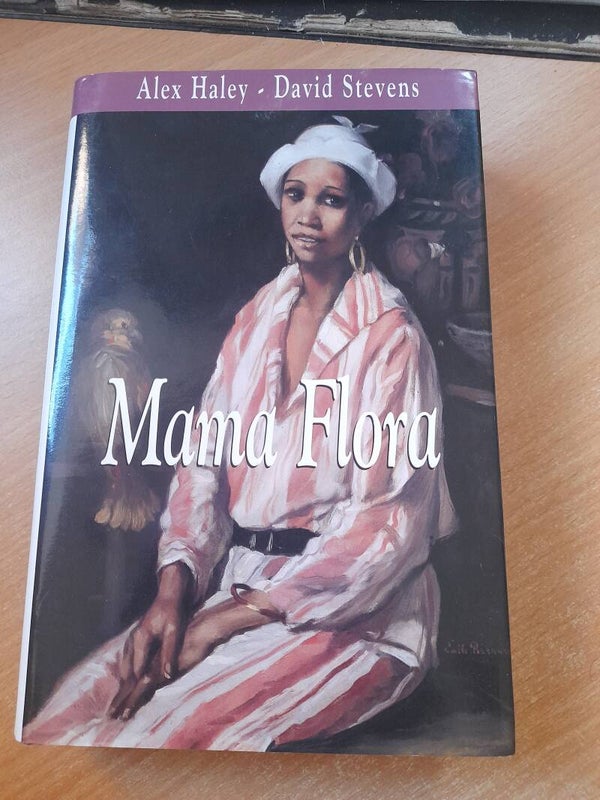Mama Flora - Alex Haley et David Stevens - France loisirs - 1999