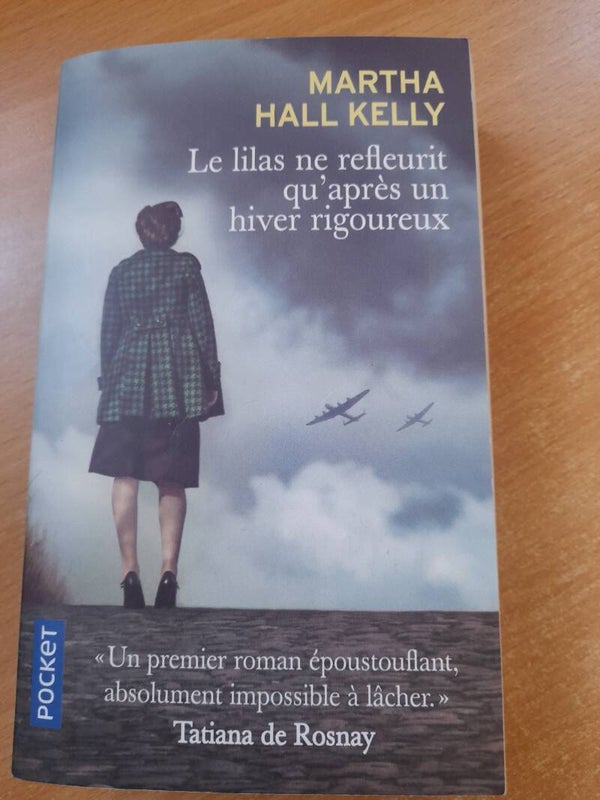 Le lilas ne refleurit qu'après un hier rigoureux  - Martha Hall Kelly - Pocket -  2020