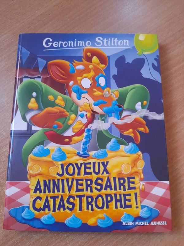 Geronimo Stilton T85 : joyeux anniversaire catastrophe !  - albin michel jeunesse- 2018 a partir de 8 ans