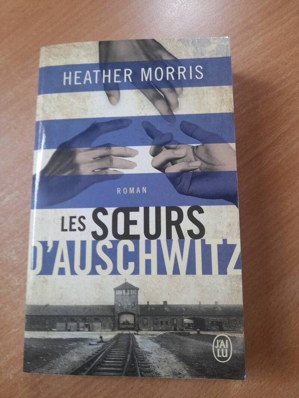 Les soeurs d'Auschwitz - heather Morris - j'ai lu- 2022