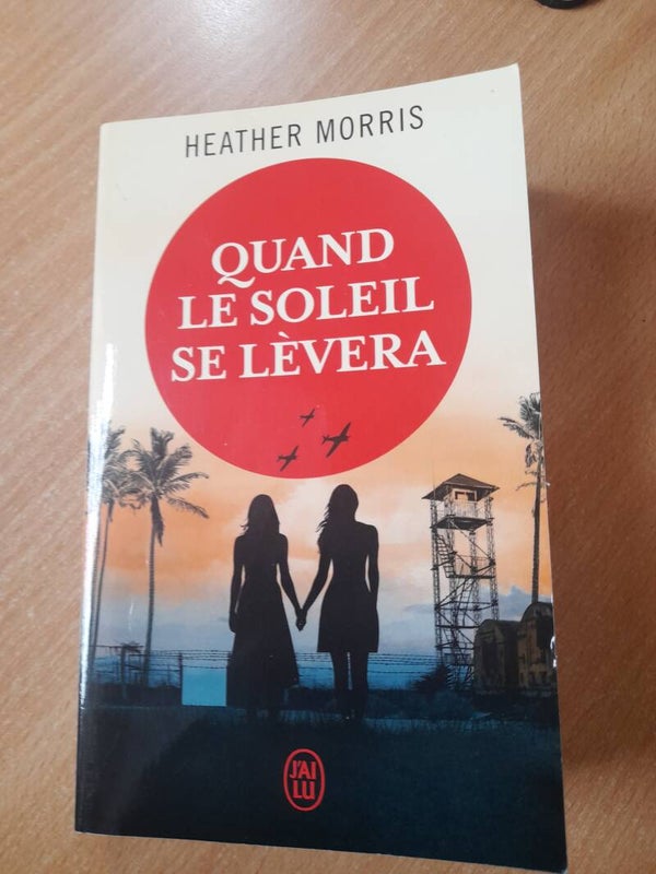 Quand le soleil se lèvera - heather Morris - j'ai lu- 2025