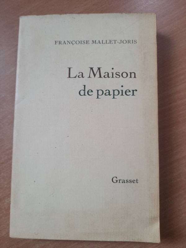 La maison de papier - Françoise Mallet-Joris - Grasset- 1970
