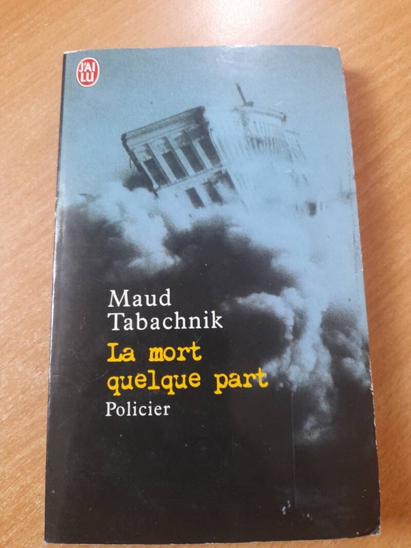 La mort quelque part - Maud Tabachnik - J'ai lu - 2004