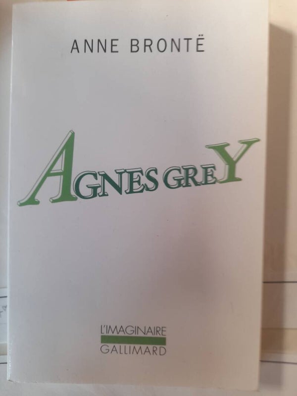 Agnes Grey - Anne Brontë - Gallimard l'imaginaire - 2010