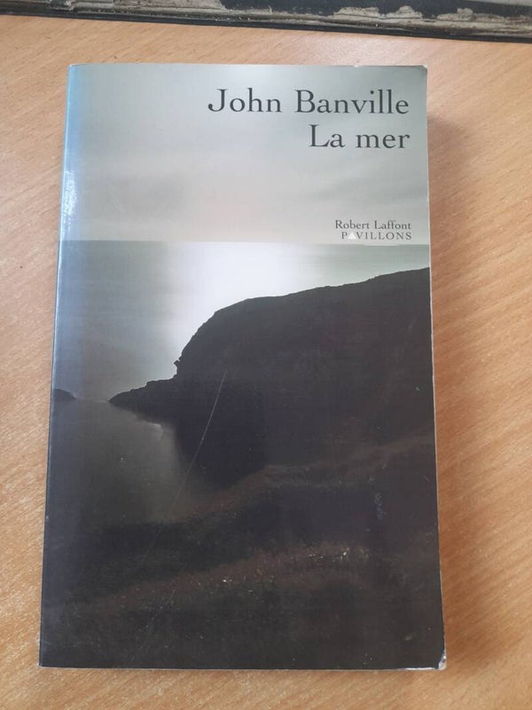 La mer - John Banville - Robert Laffont Pavillons - 2007