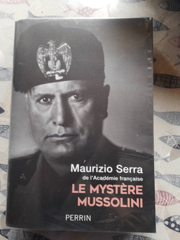 Le mystère Mussolini - Maurizio Serra - Perrin -2001