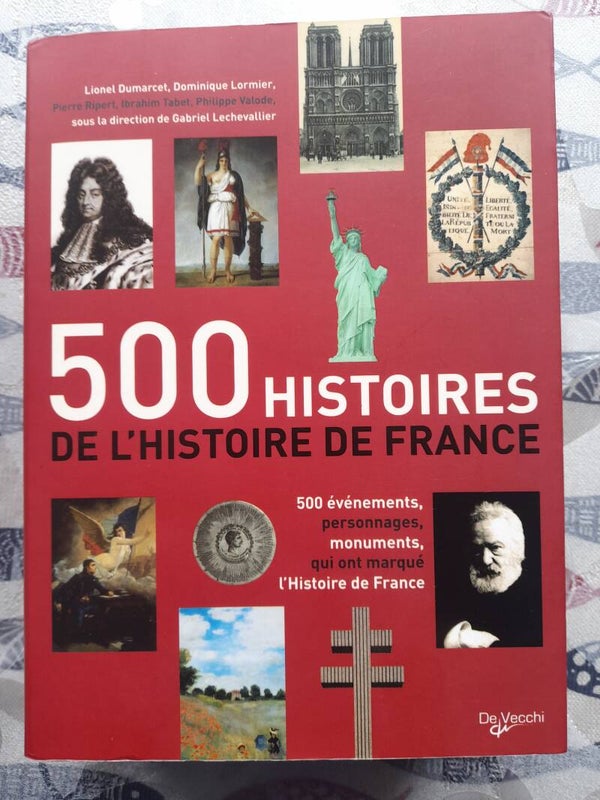 500 histoires de l'Histoire de France - De vecchi - 2011