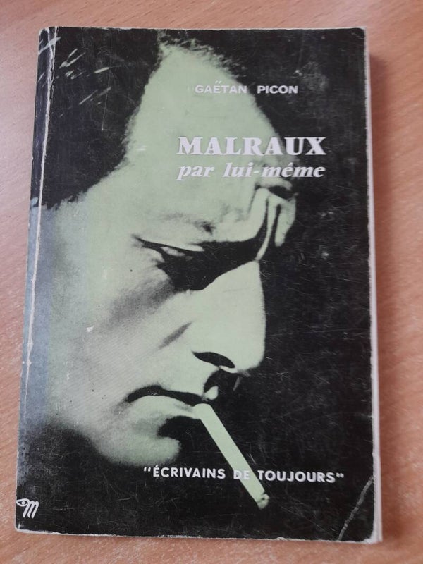 Malraux par lui même - Gaëtan Picon - écrivains de toujours Seuil - 1968
