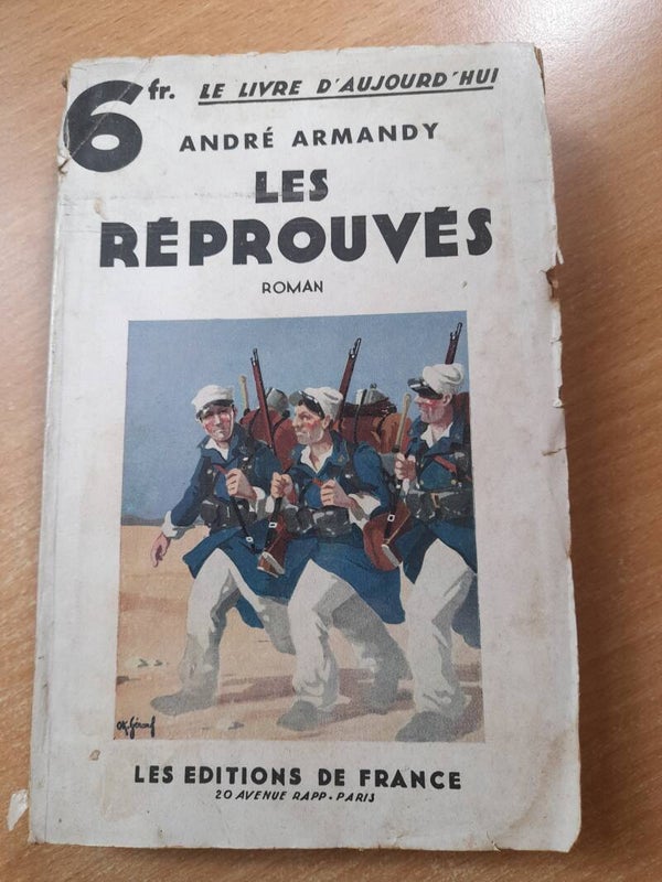 Les réprouvés - André Armandy - Les éditions de France  - 1931