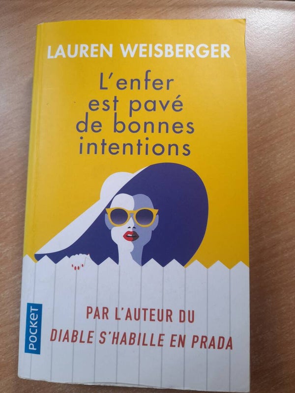 L'enfer est pavé de bonnes intentions- Lauren Weisberger - Pocket -2020