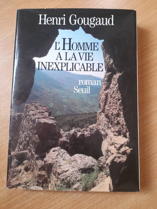 L'homme à la vie inexplicable  - Henri Gougaud - Seuil - 1989