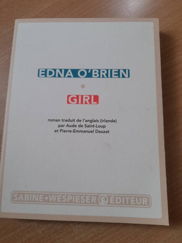 Girl   - Edna O'Brien - Sabine Wespieser - 2019    irlande