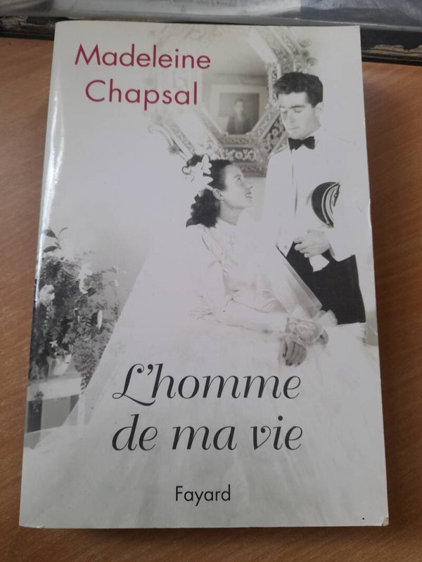 L'homme de ma vie - Madeleine Chapsal - Fayard -2004