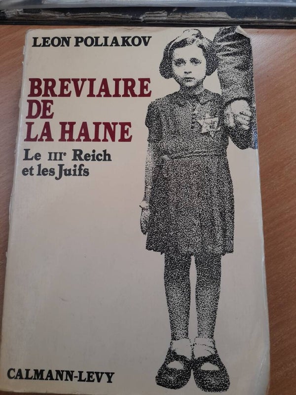 Bréviaire de la haine le IIIème Reich et les juifs - Leon Poliakov - Calmann Levy -1979