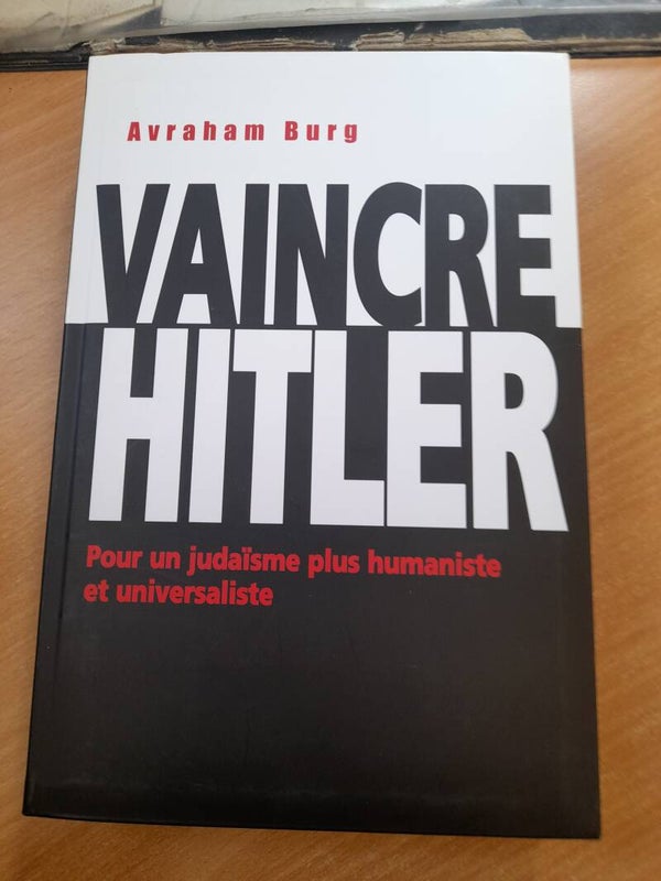 Vaincre Hitler - Avraham Burg - Le grand livre du mois -2008