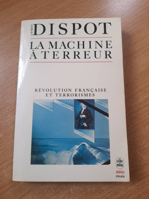 La machine à terreur - Laurent Dispot - Le livre de poche Biblio essais -1984