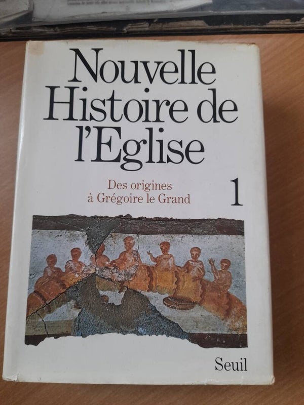 Nouvelle histoire de l'église T1 : des origines à Grégoire le Grand - Seuil -1963