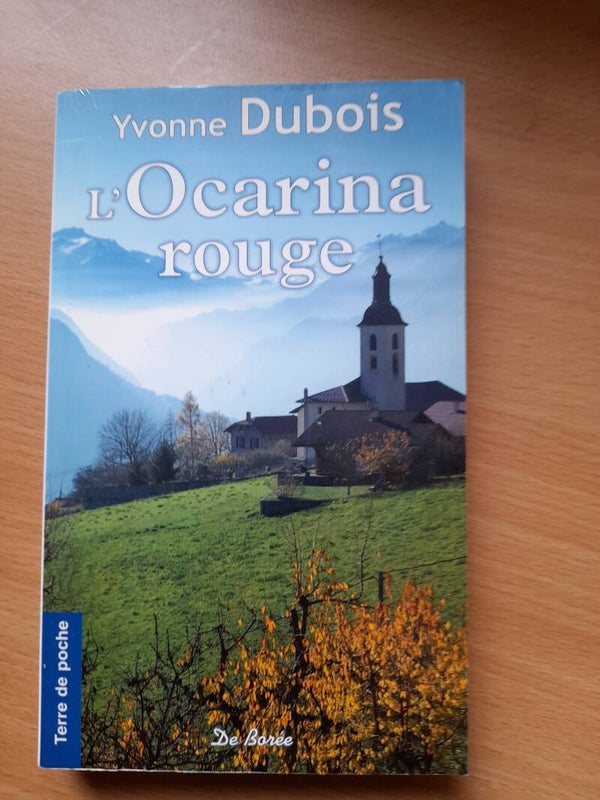 L'Ocarina rouge - Yvonne Dubois  - De borée Terre de poche - 2013