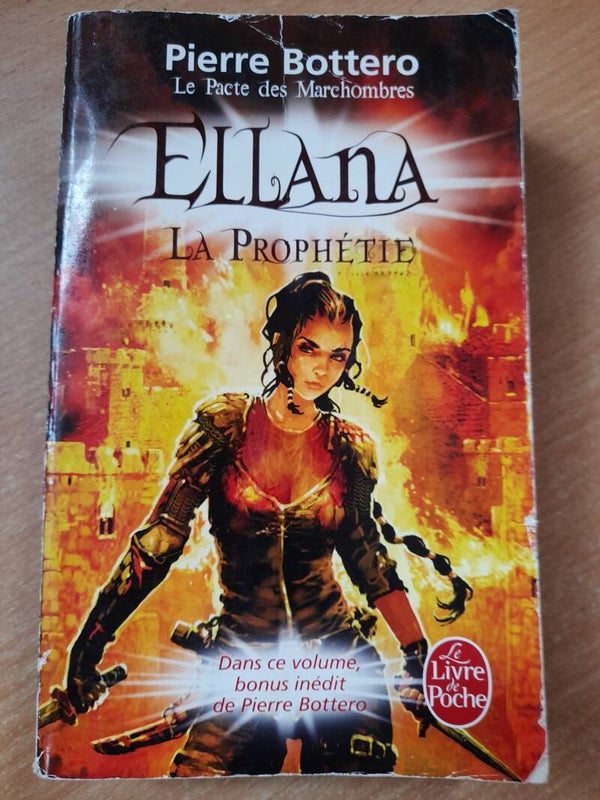 Ellana la prophétie - Pierre Bottero - Le livre de poche  -2010