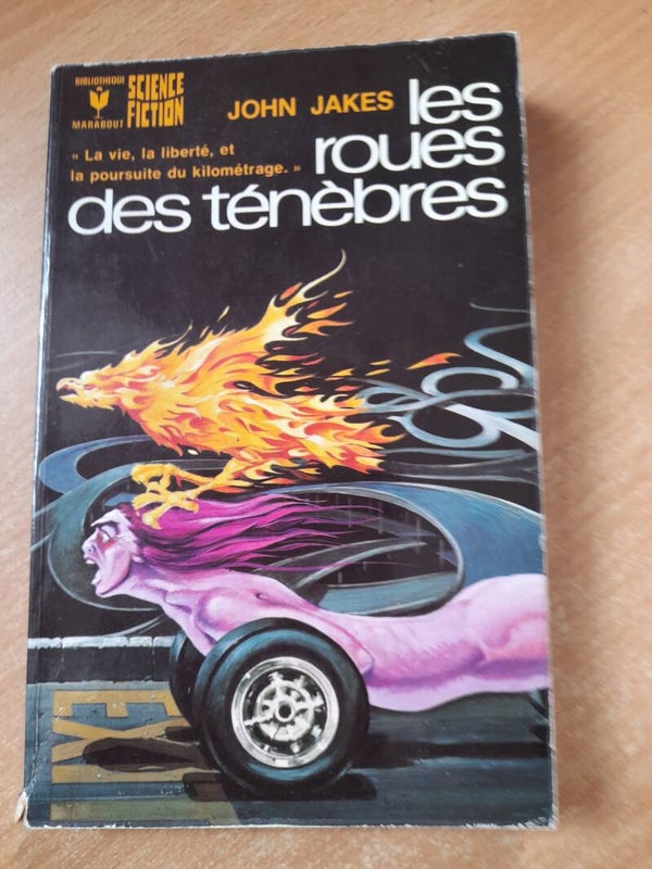 Les roues des ténèbres - John Jakes - Marabout science fiction -1974