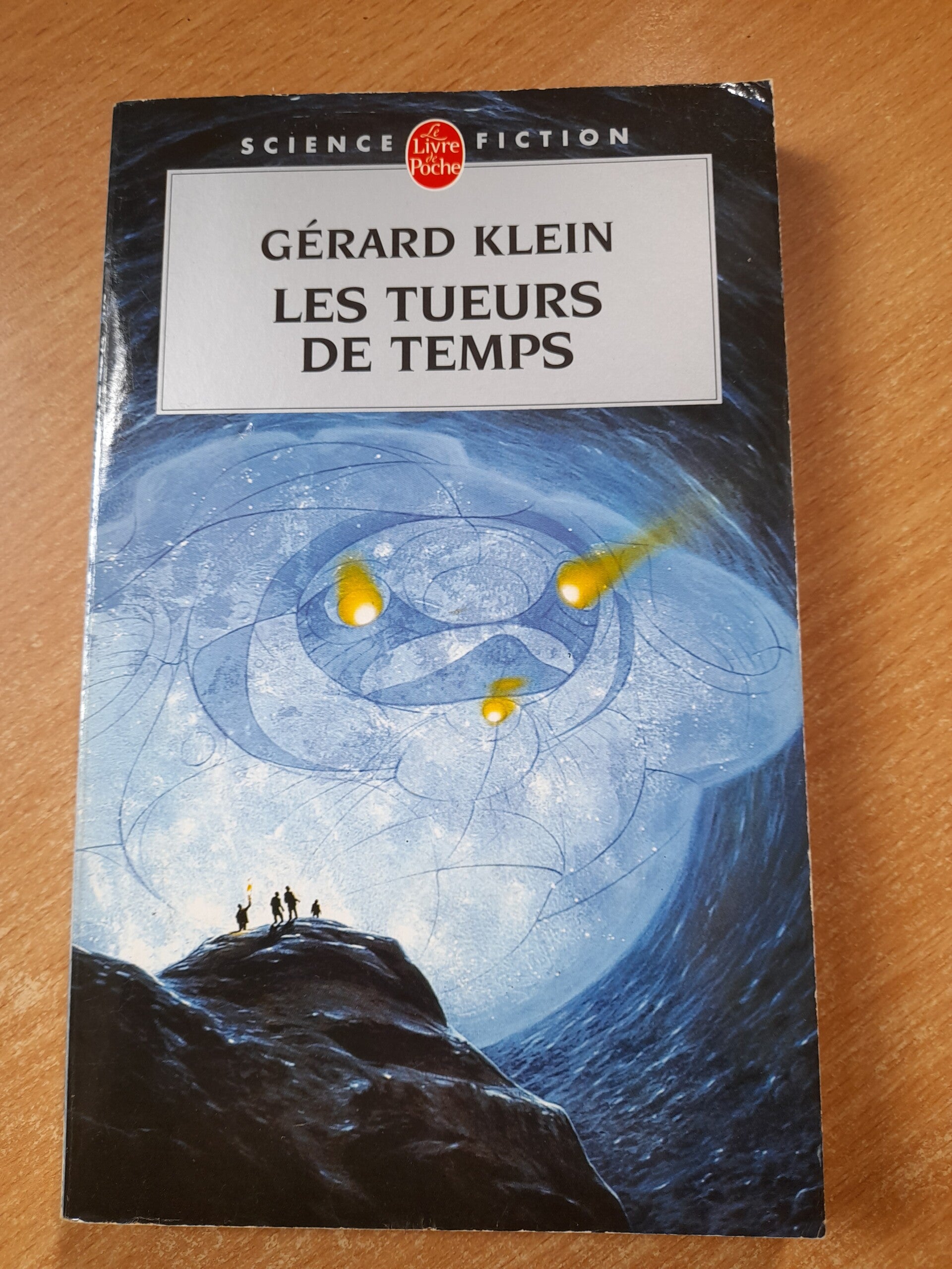 Les tueurs de temps - Gérard Klein- Le livre de poche  -2003