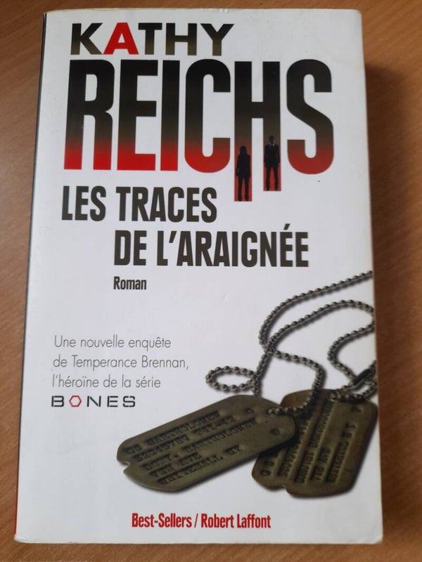 Les traces de l'araignée - Kathy Reichs - Robert Laffont - 2012