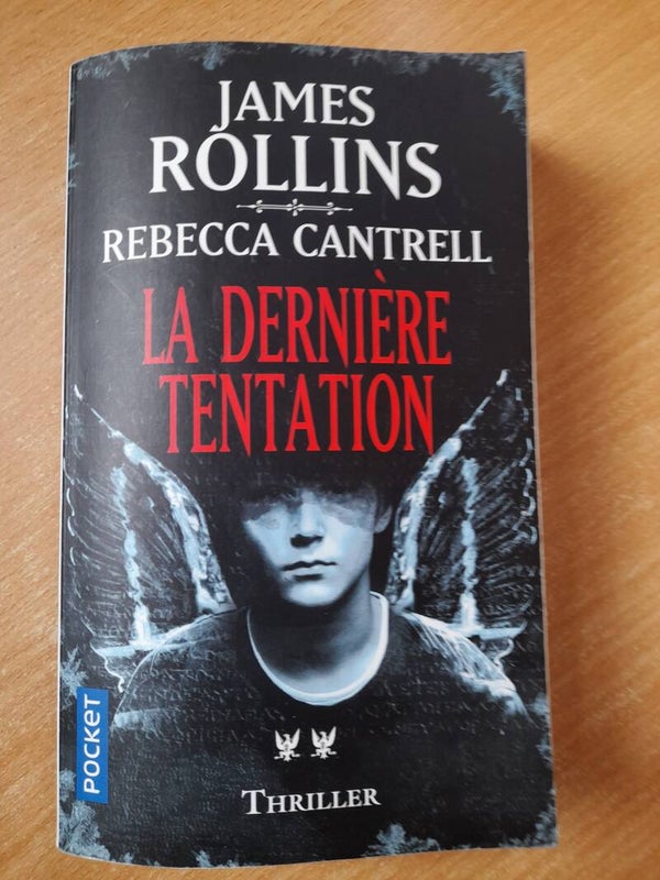 L'ordre des sanguinistes T2 : La dernière tentation - James Rollins et Rebecca Cantrell - Pocket  - 2017