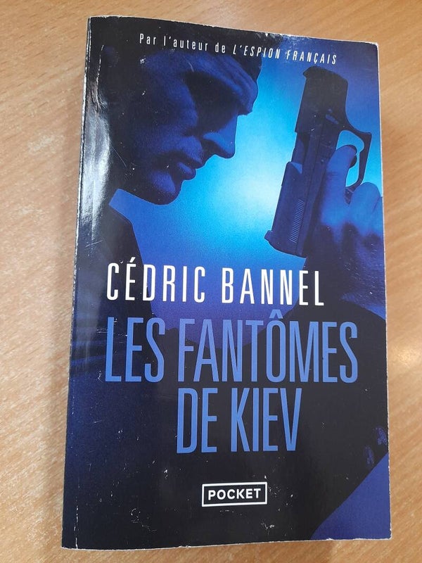 Les fantômes de Kiev - Cédric Bannel - Pocket - 2024