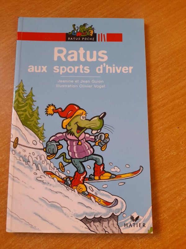 Ratus aux sports d'hiver - Jeanine et jean Guion/ olivier Vogel  - Hatier - 2009