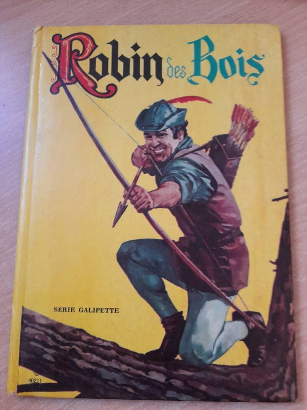 Robin des bois  - Pierre Tabary et Danika - Lito série galipette  -