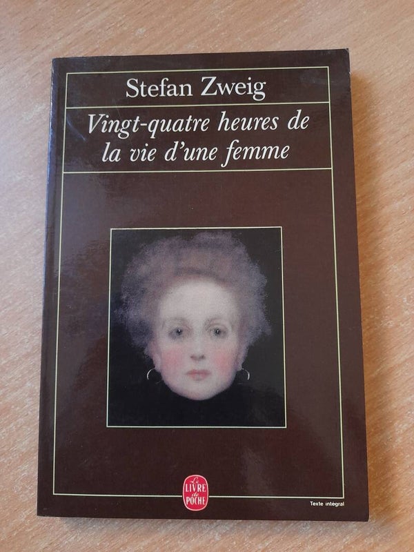 Vingt-quatre heures de la vie d'une femme  - Stefan Zweig-  livre de poche - 1994