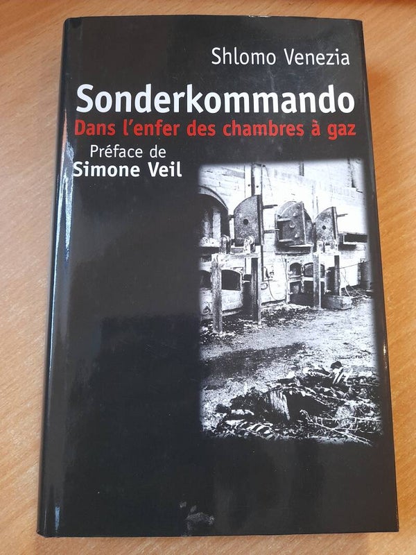 Sonderkommando dans l'enfer des chambres à gaz - Shlomo Venezia - France loisirs - 2007 Italie