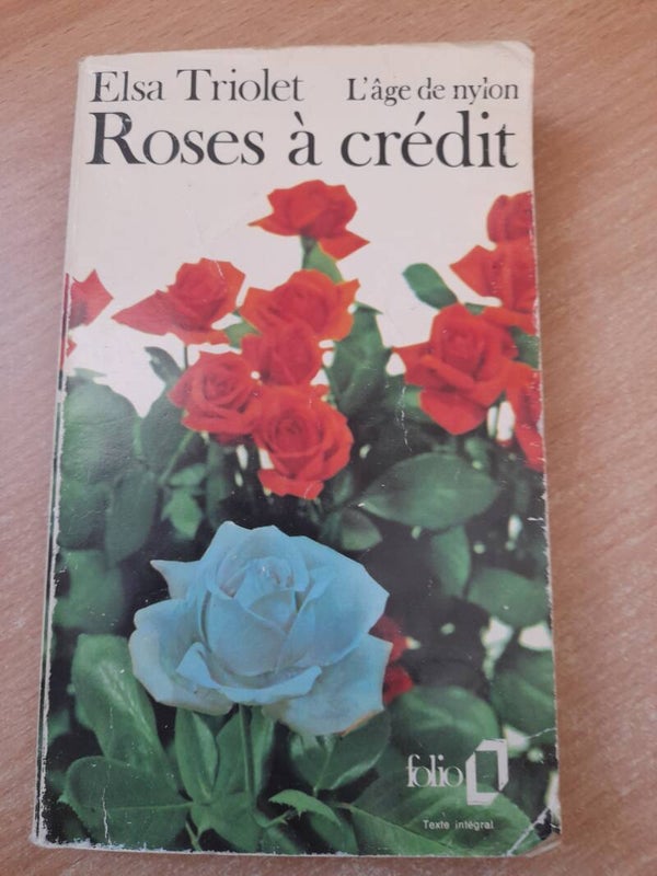 Roses à crédit - elsa Triolet - Folio - 1983