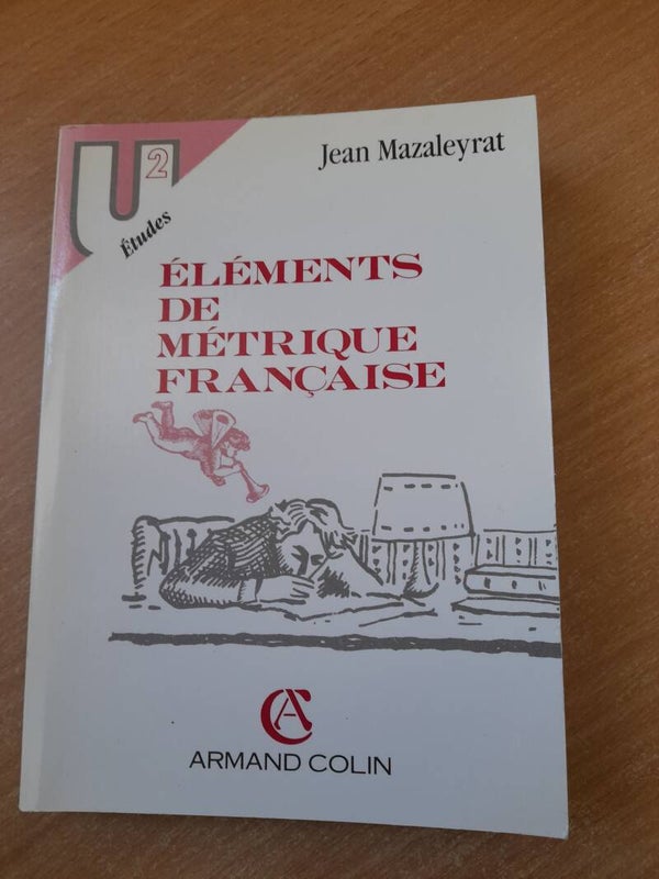 Les éléments de métrique française - Jean Mazaleyrat - Armand Colin - 1990